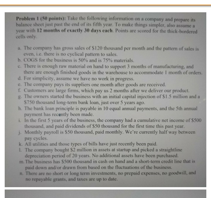  Problem 1 (50 points): Take the following information on a company