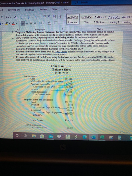  please include calculations. thank you! Comprehensive Financial Accounting Project - Summer