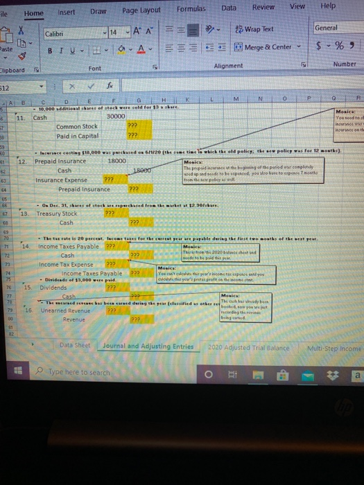 the ledger (many journal entries have been booked to get you started,