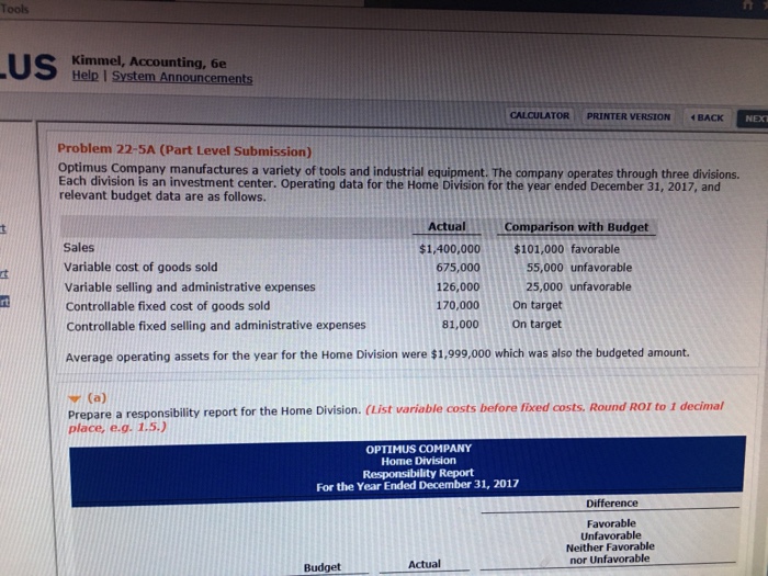  Tools Kimmel, Accounting, 6e Help I System Announcements CALCULATORPRINTER VERSION BACK
