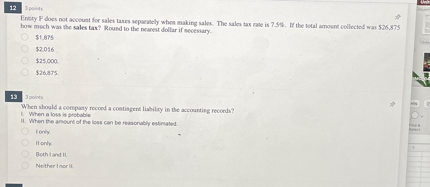  123 points Entity F does not account for sales taxes separately