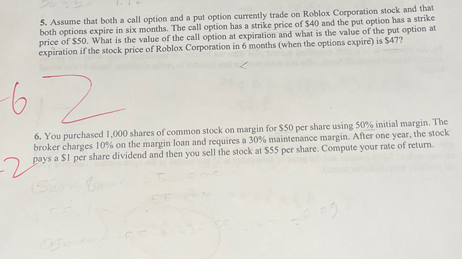  Assume that both a call option and a put option currently