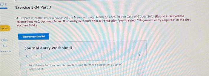 75,000 hours (practical capacity) at $16 per hour Actual direct-labor cost: 80,000
