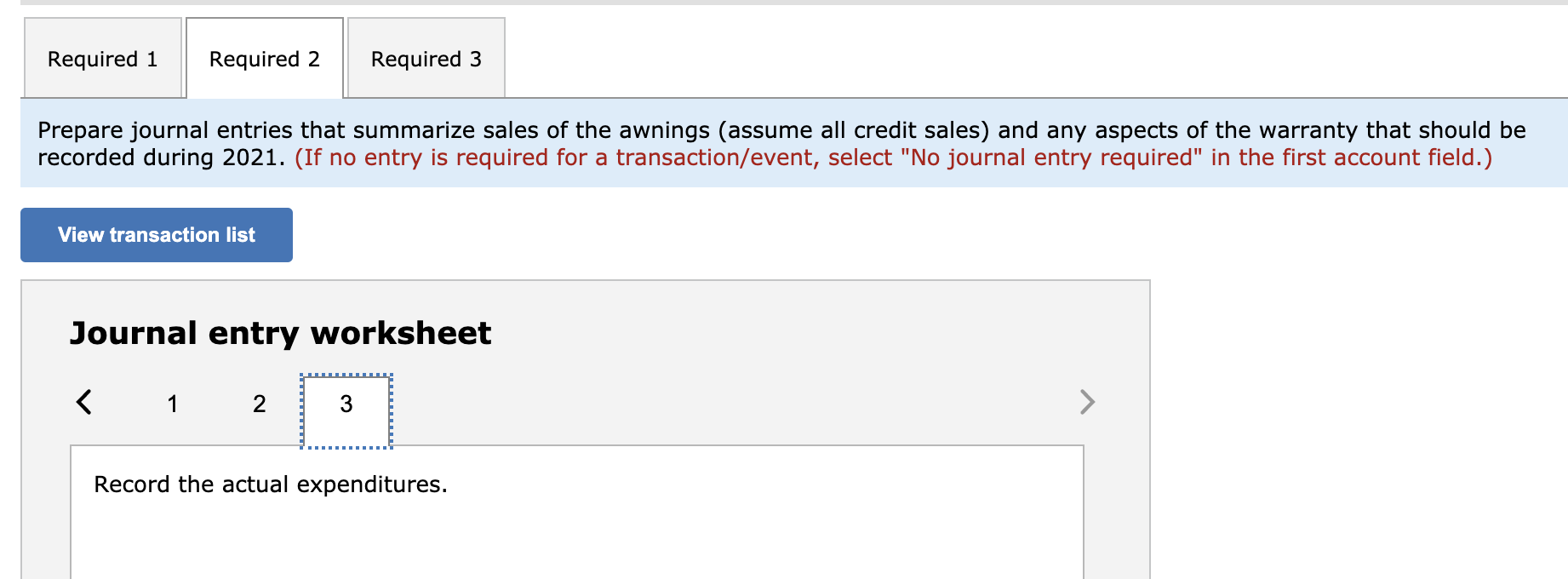 required for a transaction/event, select "No journal entry required" in the first