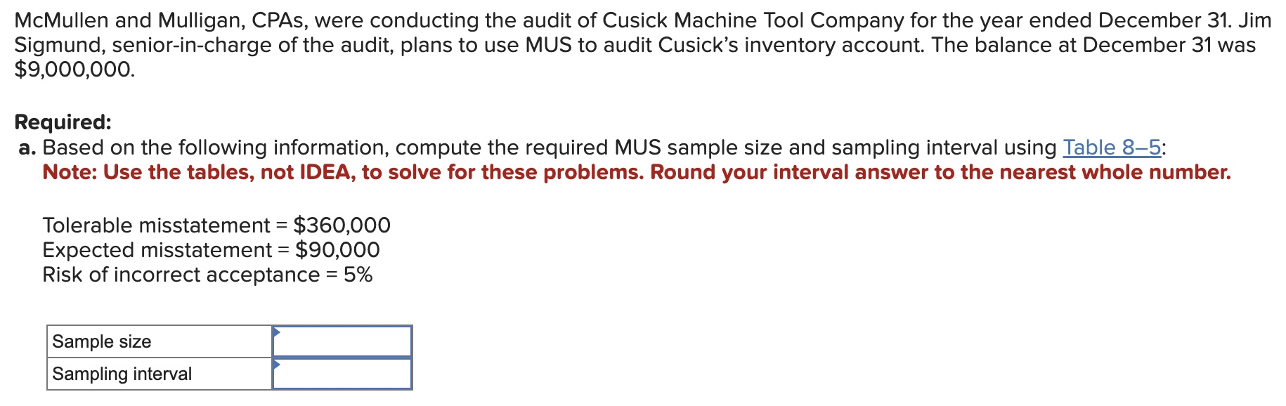 Please explain your answer. Looking to understand. Thank you! McMullen and Mulligan,