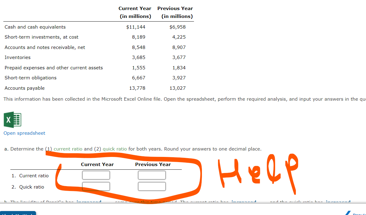 previous year.. pls make sure its correct. Current position analysis PepsiCo, Inc.