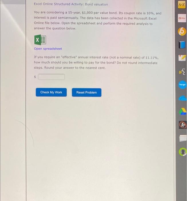  Excel Online Structured Activity: Bond valuation You are considering a 15-year,
