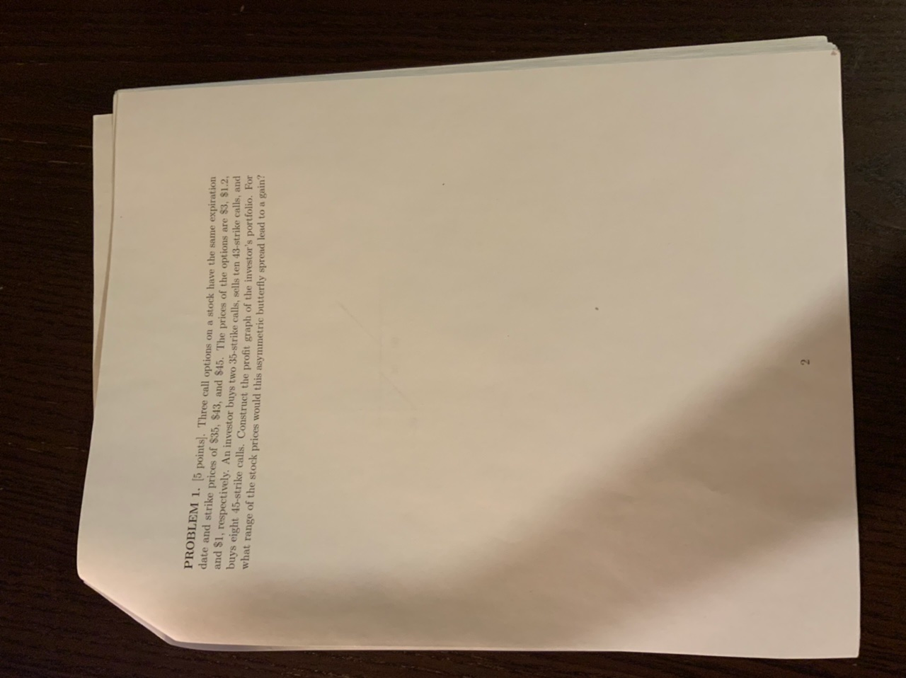  PROBLEM 1. 15 points). Three call options on a stock have