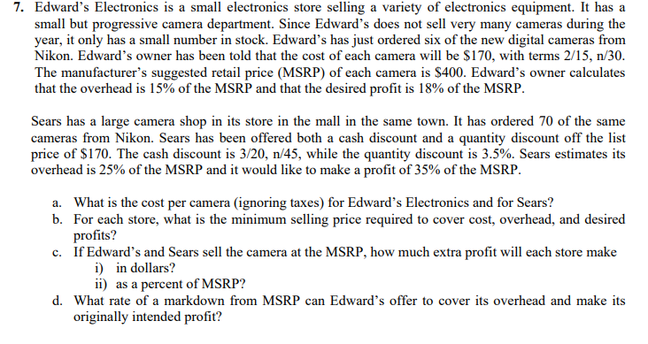  7. Edward's Electronics is a small electronics store selling a variety