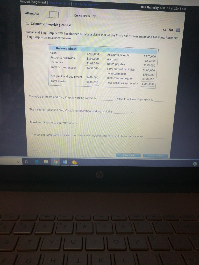  Graded Assignment Due Thursday 12.06.18 at 12:45 AM Attempts: Do No
