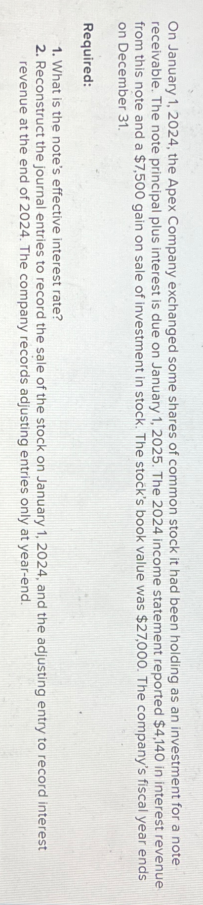  On January 1,2024, the Apex Company exchanged some shares of common