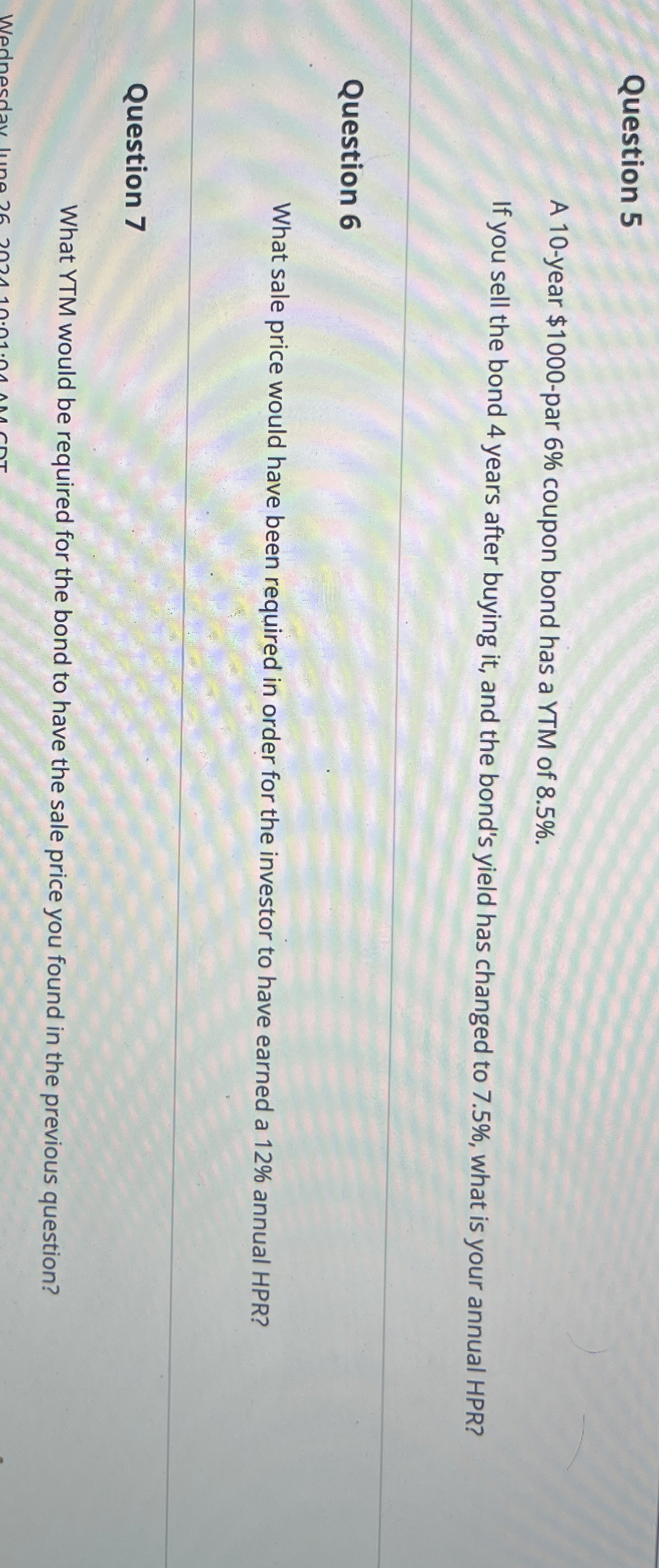  Question 5 A 10-year $1000-par 6% coupon bond has a YTM