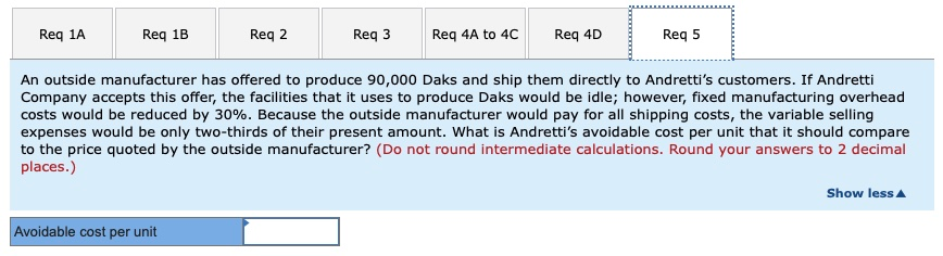 4C Req 4D Reg 5 Due to a strike in its supplier's