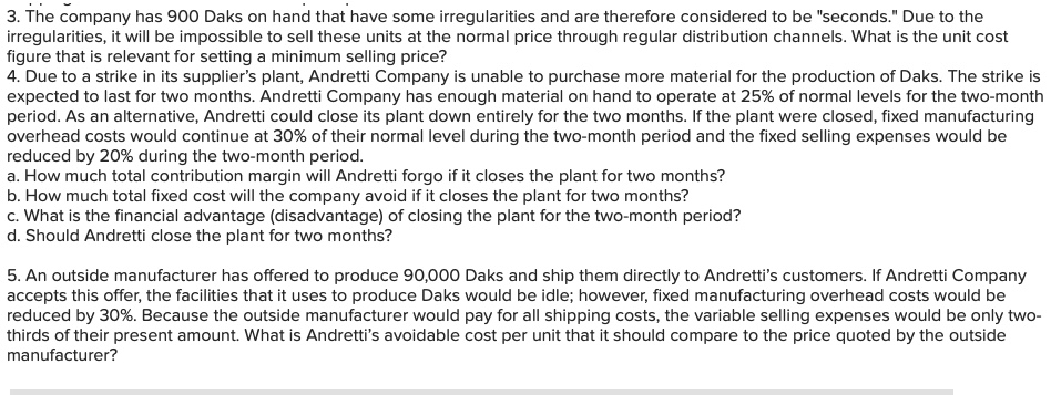of Daks. The strike is expected to last for two months. Andretti