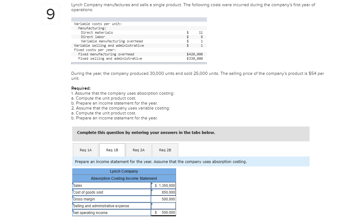 For number 9, I need answer for Required 1B AND Required 2B.