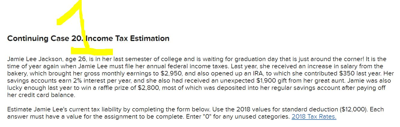 HOPE THIS WILL BE BETTER. ================================================== Continuing Case 20. Income Tax Estimation