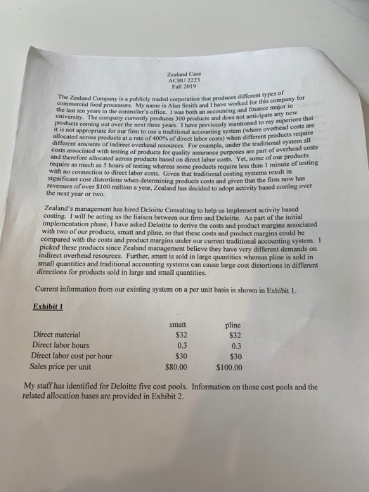 I need help with this managerial accounting case problem # 1. Zealand