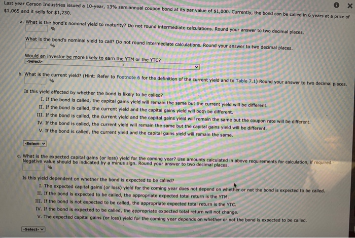  PLEASE answer each part. PLEASEE. Last year Carson Industries issued a
