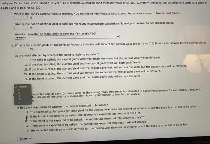 10-year, 13% semiannual coupon bond at its par value of $1,000. Currently,
