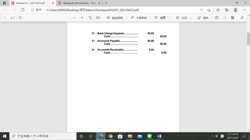 thx. this is the original question: Homework 1 20210423.pdf Weygandt_Kimmel_Kieso Finar x