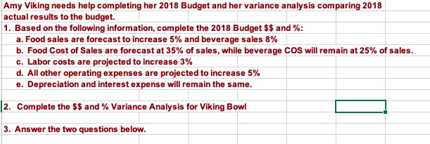  Amy Viking needs help completing her 2018 Budget and her variance