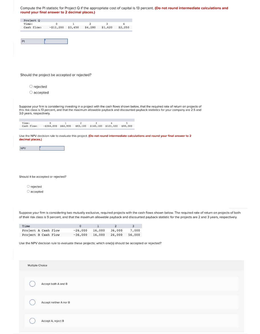 Compute the PI statistic for Project Q if the appropriate cost