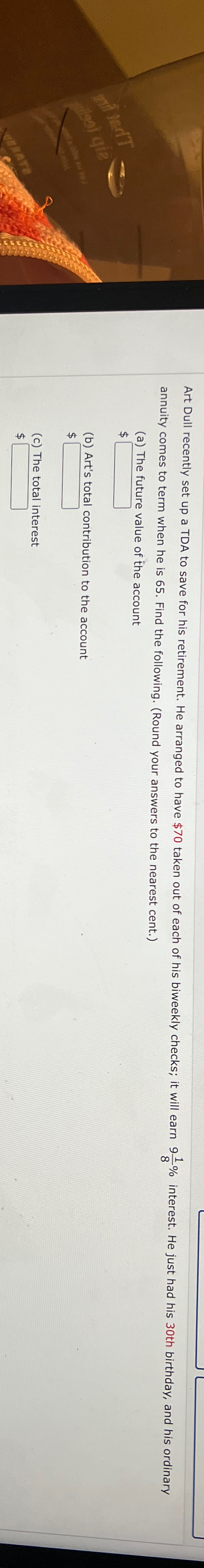  Art Dull recently set up a TDA to save for his