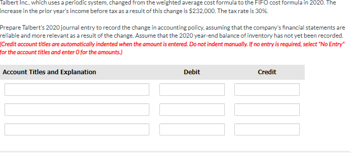  Talbert Inc., which uses a periodic system, changed from the weighted