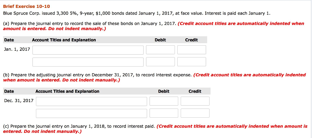 Help with this problem please! Brief Exercise 10-10 Blue Spruce Corp. issued