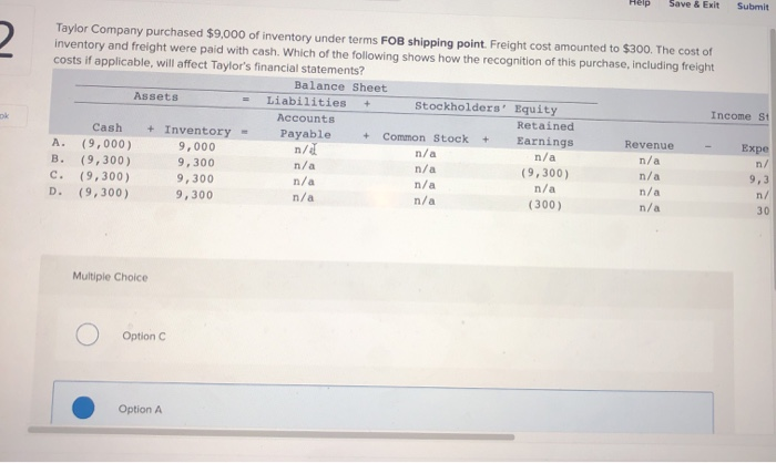  Help Save & Exit Submit 2 OK Taylor Company purchased $9,000
