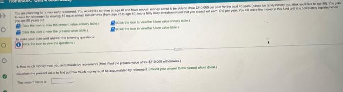 the total amount you will draw out of the investment during retirement?