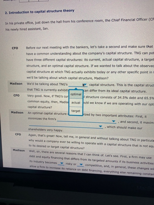 Financial Officer (CFO) of Turner Newspaper Group (TNG) is meeting with his