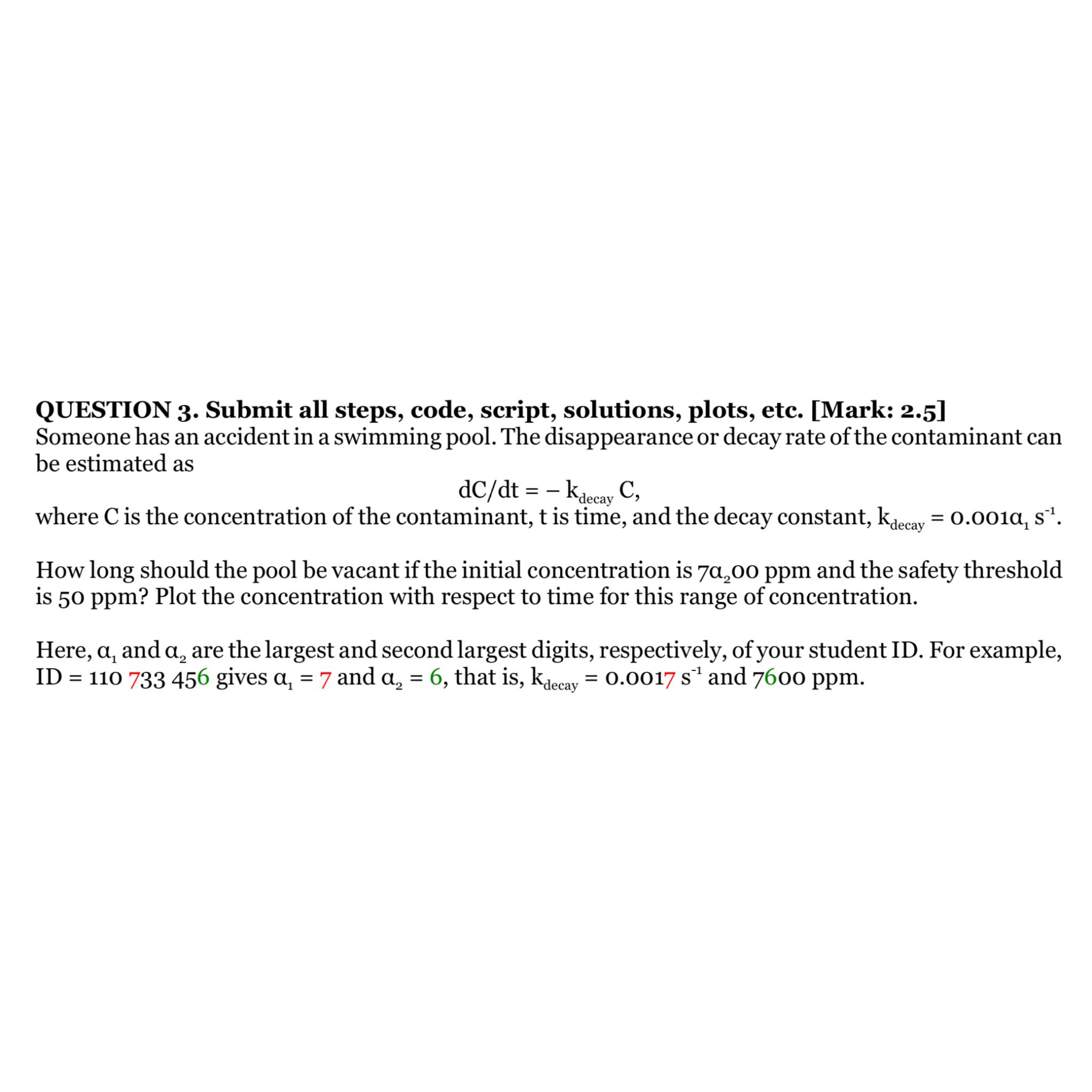 QUESTION 3. Submit all steps, code, script, solutions, plots, etc. [Mark: 2.5]
