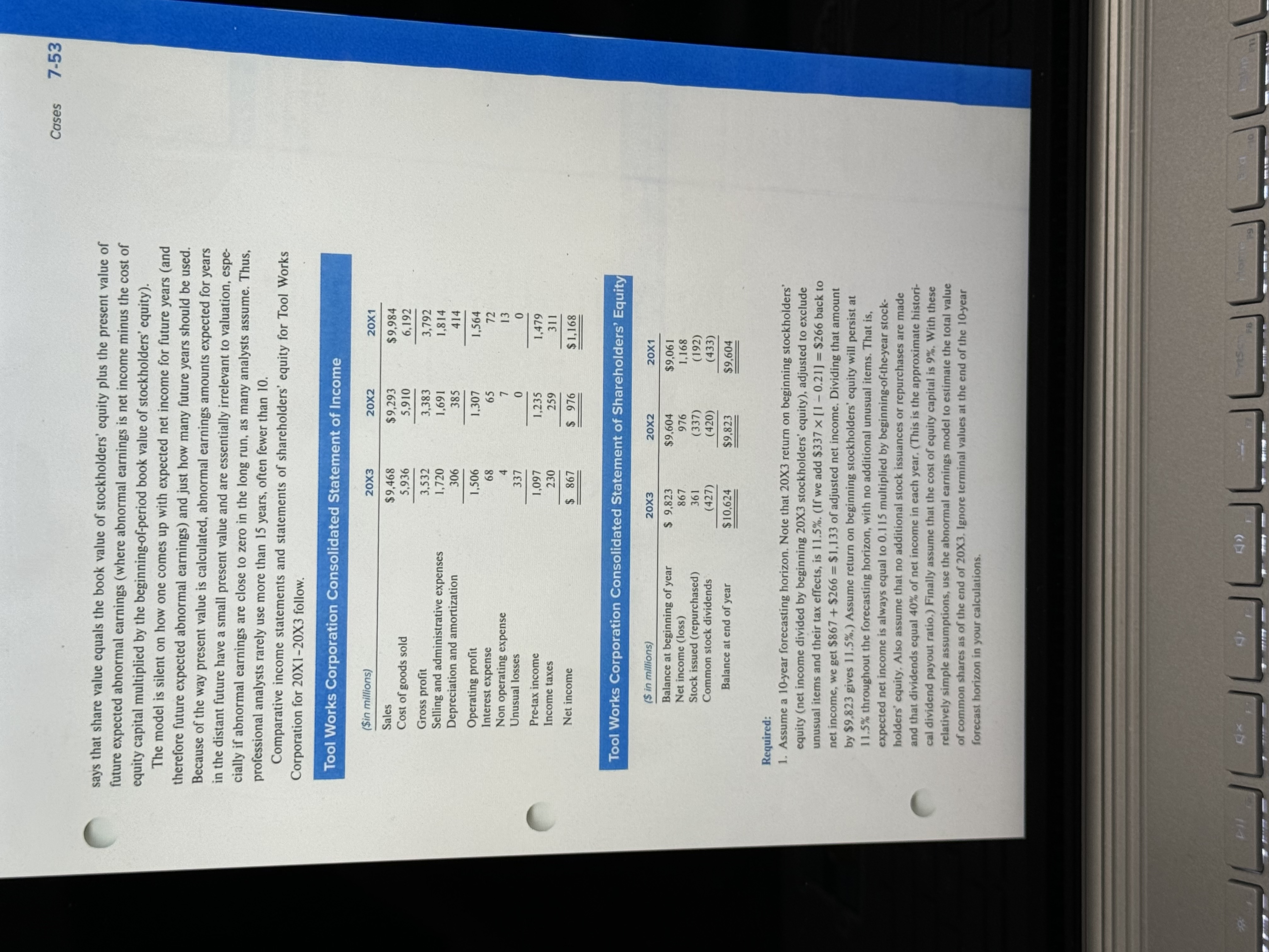  hAs decribed in the chapter, the abnormal earnings approach for estimating