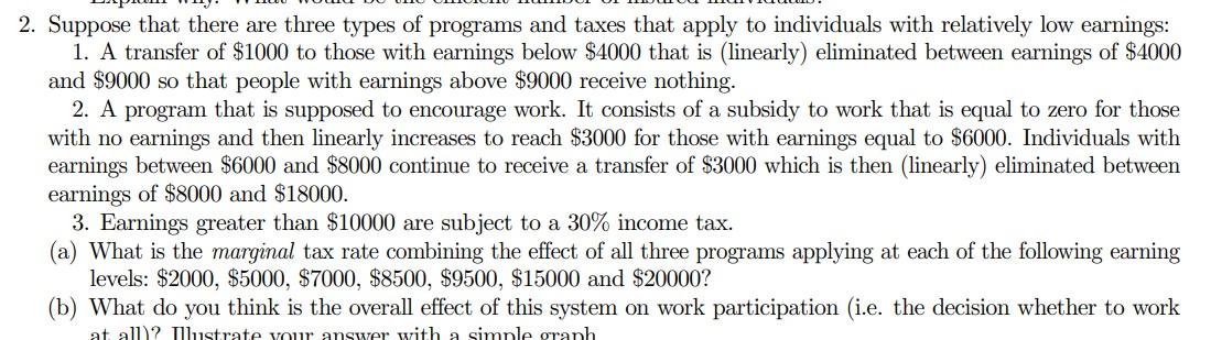 2. Suppose that there are three types of programs and taxes