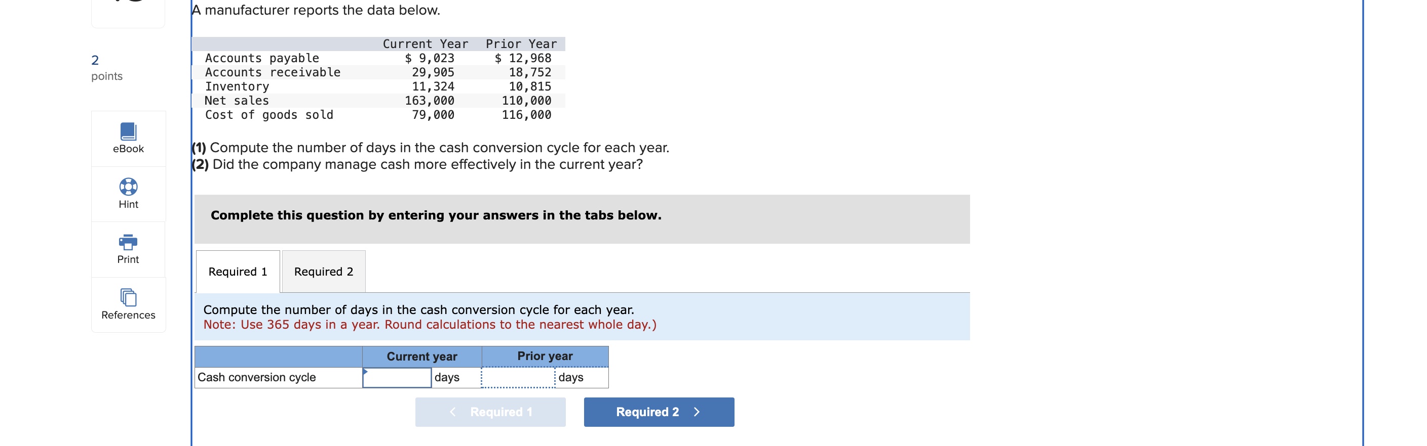  A manufacturer reports the data below. (1) Compute the number of