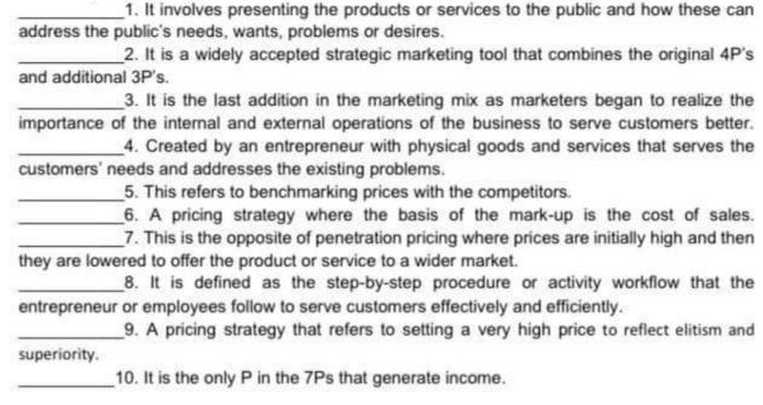  1. It involves presenting the products or services to the public