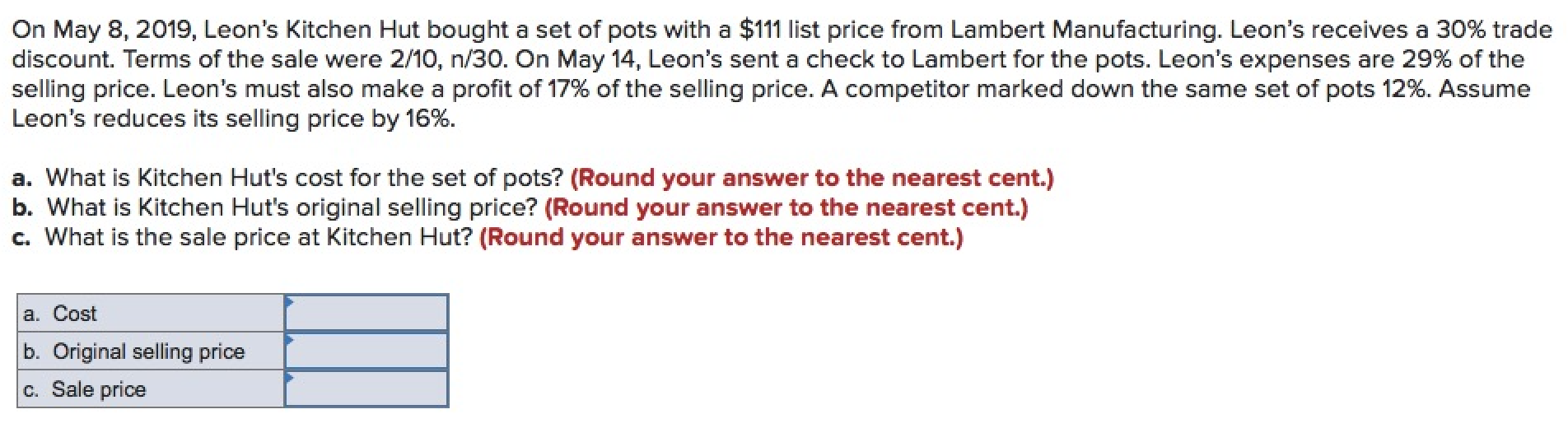  On May 8, 2019, Leon's Kitchen Hut bought a set of