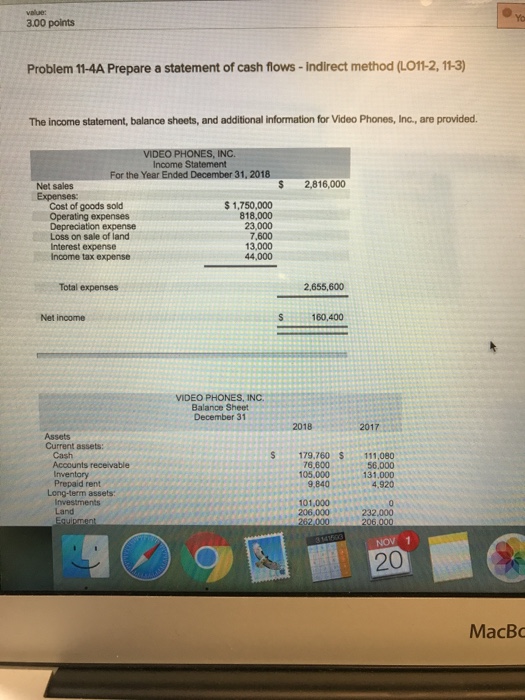  value: 3.00 points Yo Problem 11-4A Prepare a statement of cash