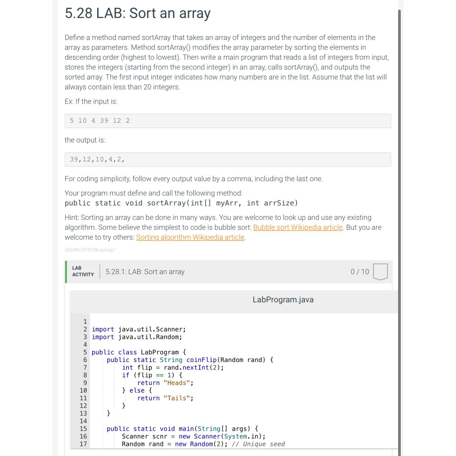  5.28 LAB: Sort an array Define a method named sortArray that