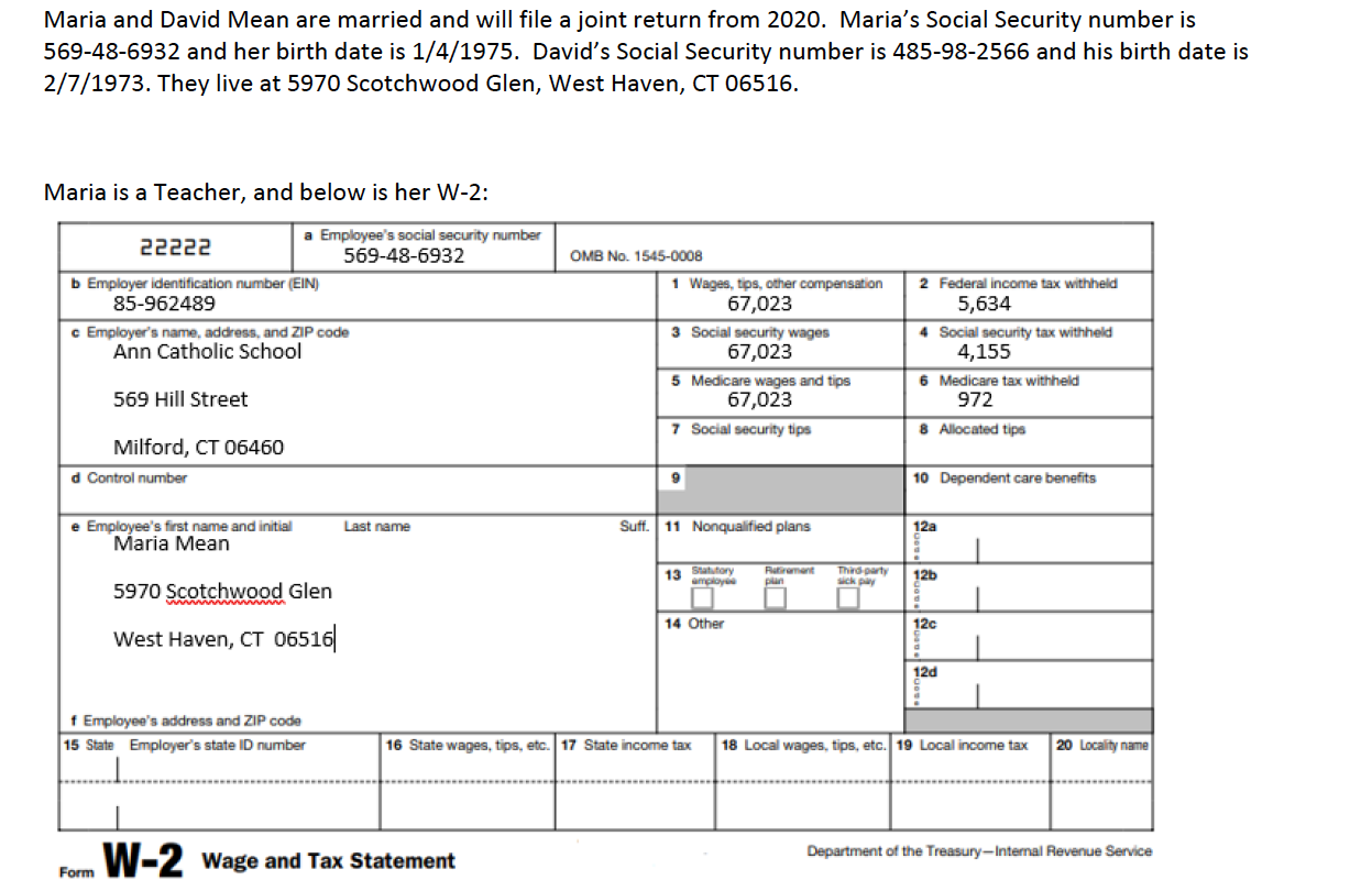 Please complete the tax return for Maria and David Mean, as well