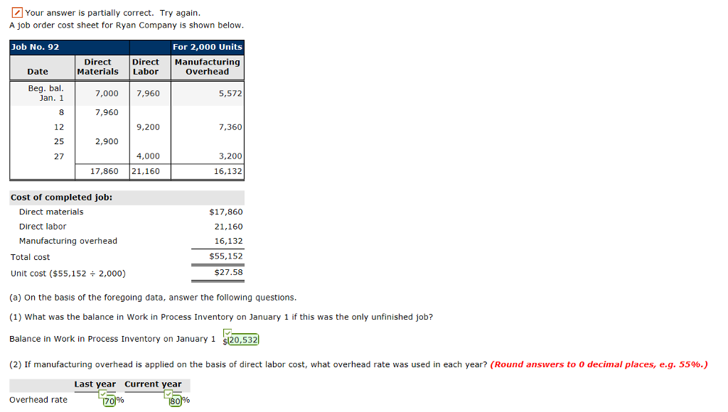 Your answer is partially correct. Try again A job order cost