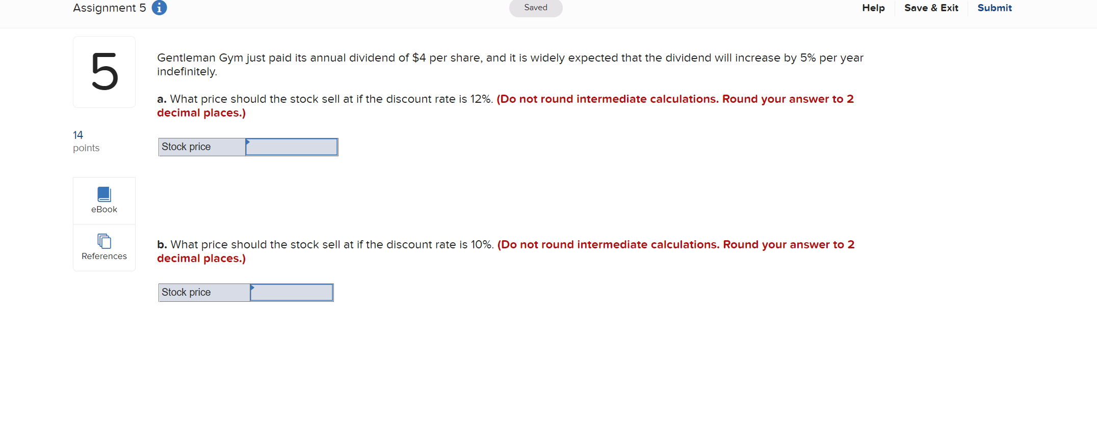  Assignment 5 Saved Help Save & Exit Submit 5 Gentleman Gym