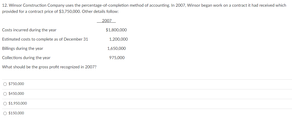 what is the answer to this problem? 12. Winsor Construction Company uses
