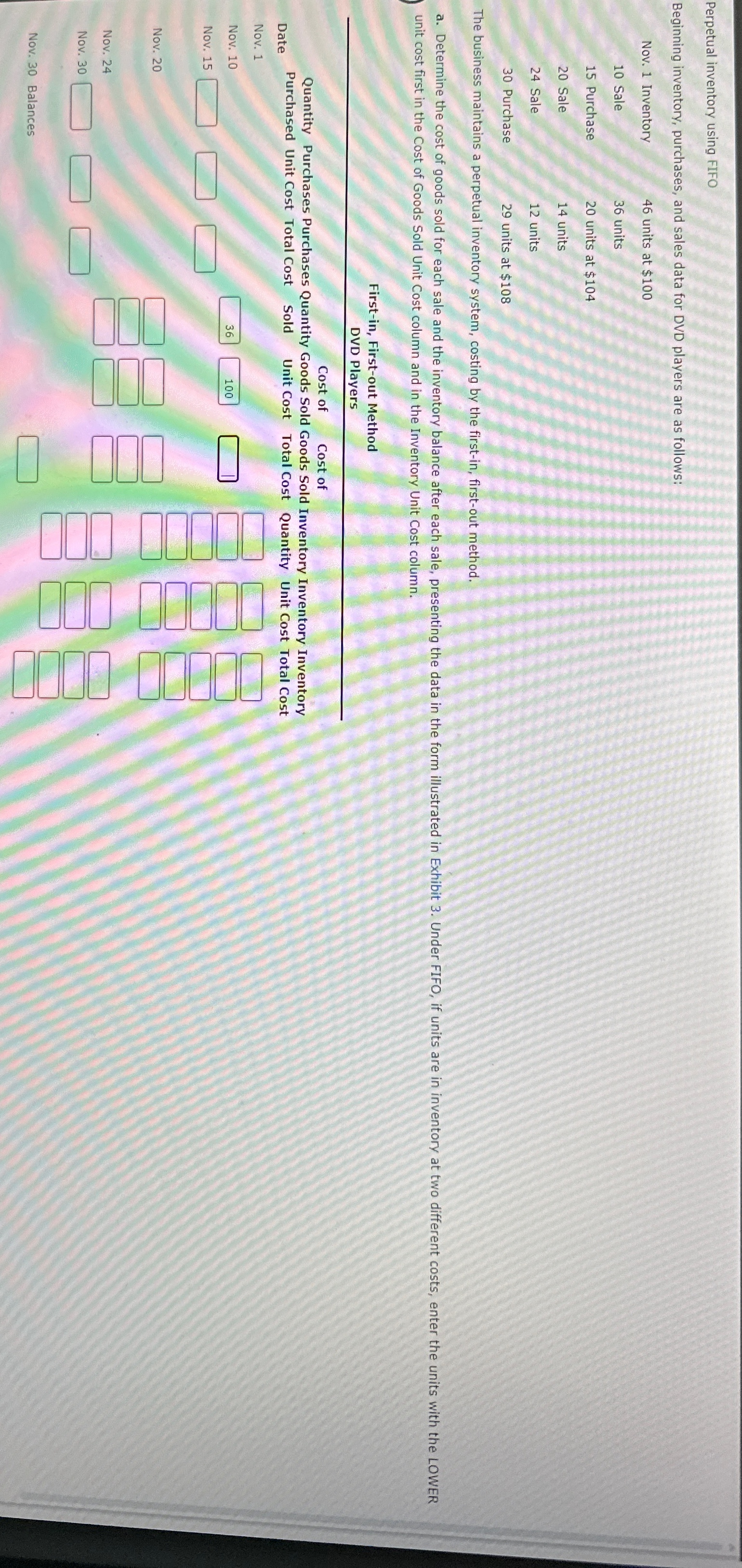  Perpetual inventory using FIFO Beginning inventory, purchases, and sales data for