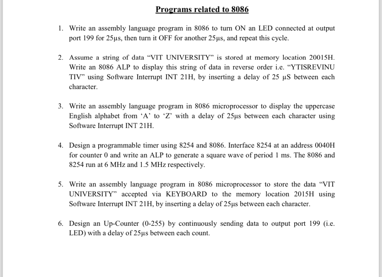  Programs related to8086? Write an assembly language program in 8086 to