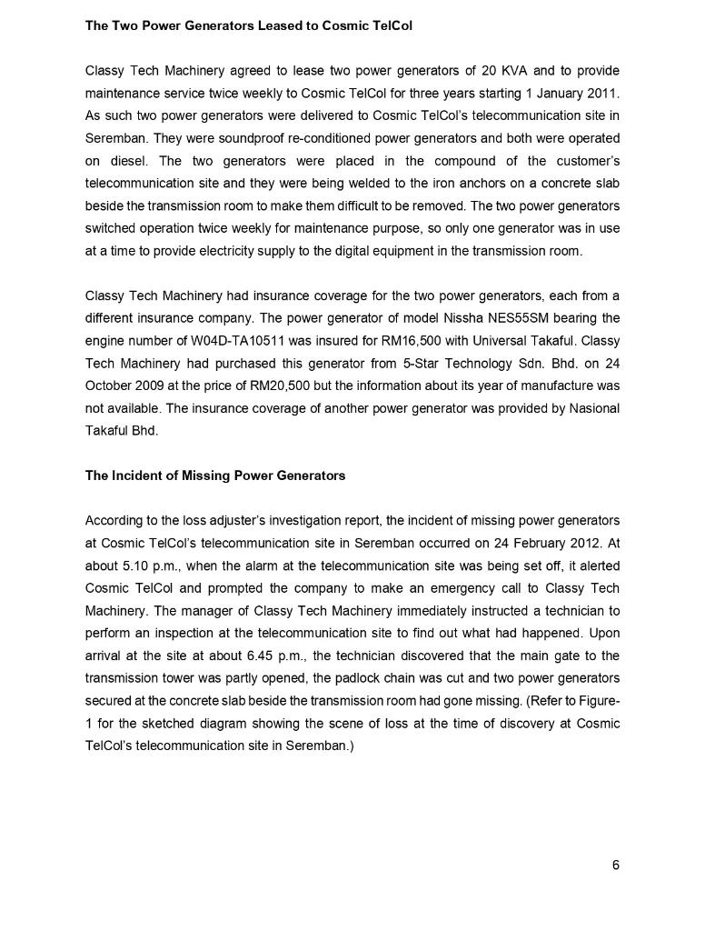 Stolen Power Generator On 15 March 2012, Azizan, the claim manager of