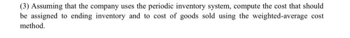Psi Company's single product during January. (3) Assuming that the company uses