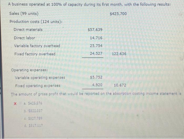 month, with the following results: The amount of operating income that would