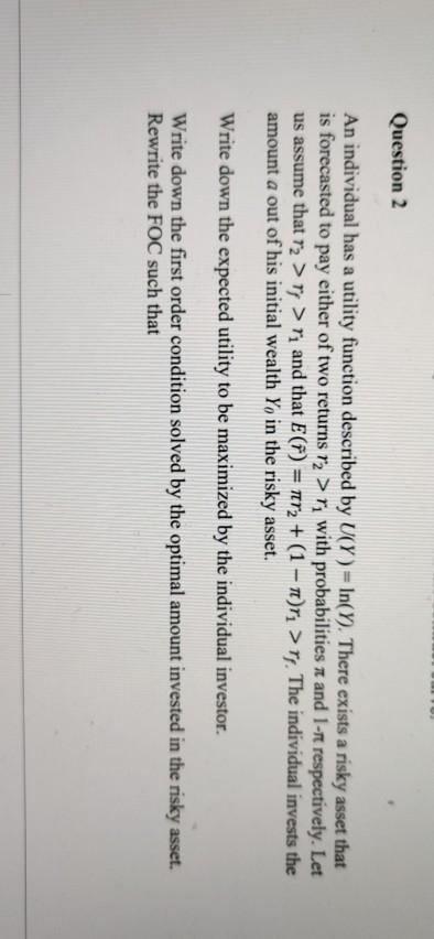 Question 2 An individual has a utility function described by U(Y)